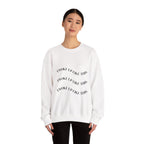 Crewneck Sweatshirt — "I Woke Up Like This" Minimal Graphic (Dreaded Society)